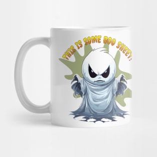 Fun Halloween Ghost This Is Some Boo Sheet Mug